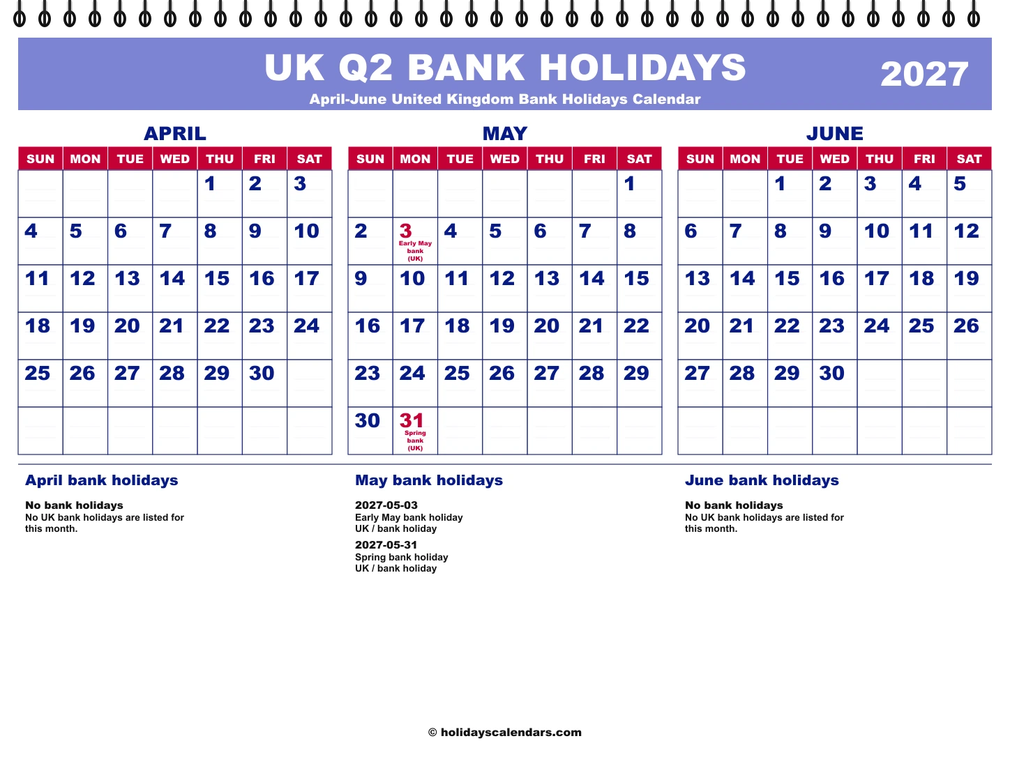 United Kingdom Q2 2027 quarterly calendar image United Kingdom bank holidays Q2 2027 quarterly calendar image with holiday dates highlighted